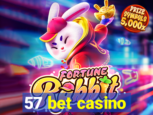 57 bet casino